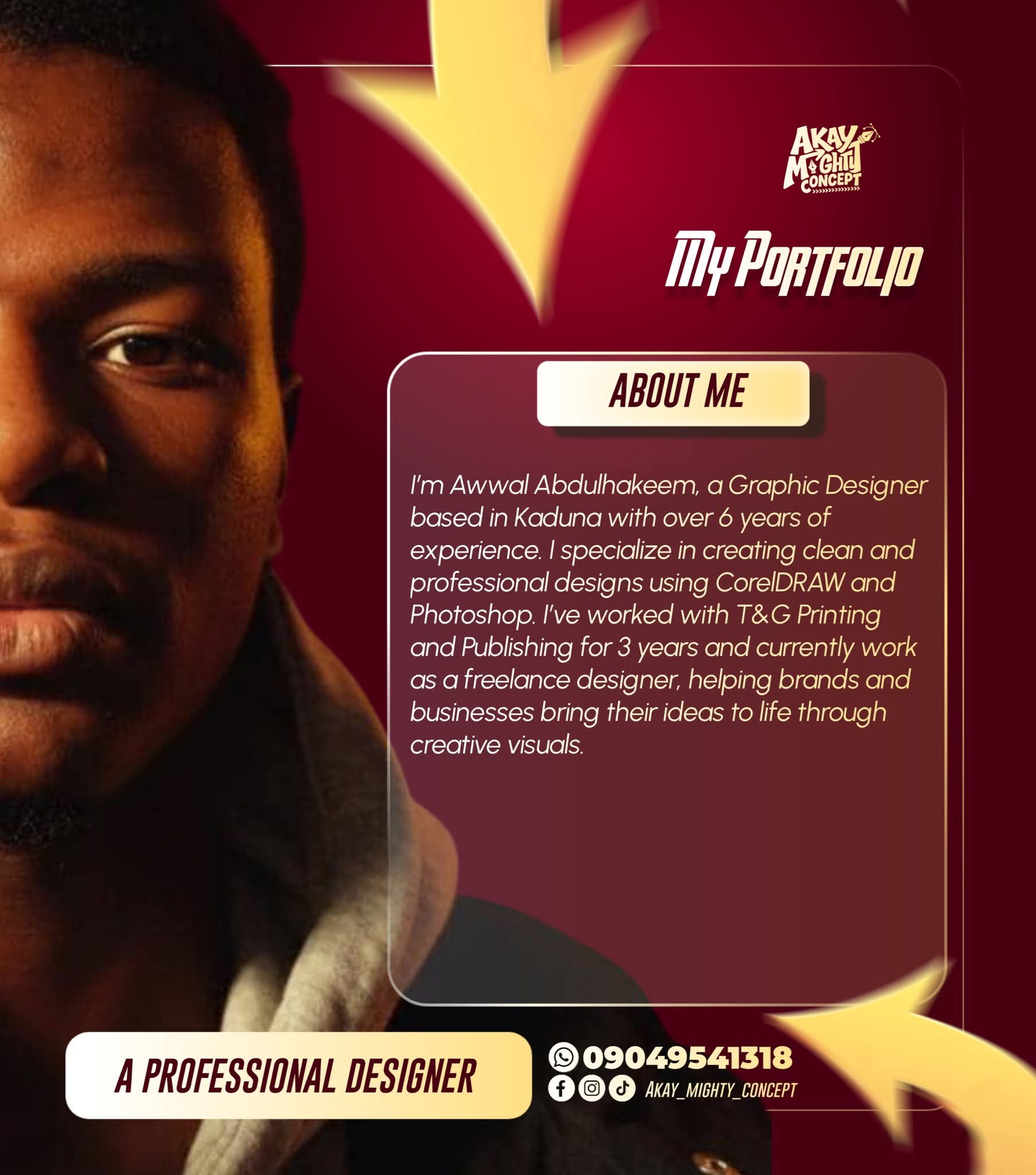 Awwal Abdulhakeem - Akay Mighty Concept